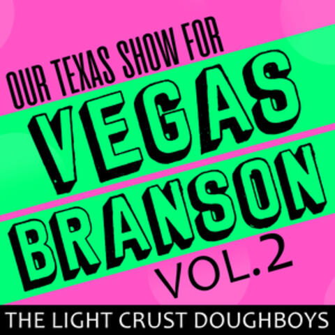 Our Texas Show for Vegas-Branson, Vol. 2