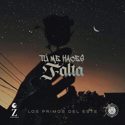 Tú Me Haces Falta