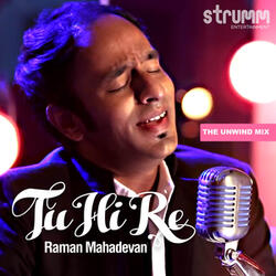 Tu Hi Re