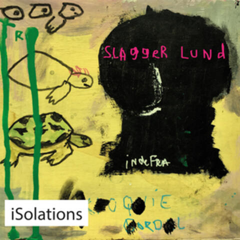 Isolations