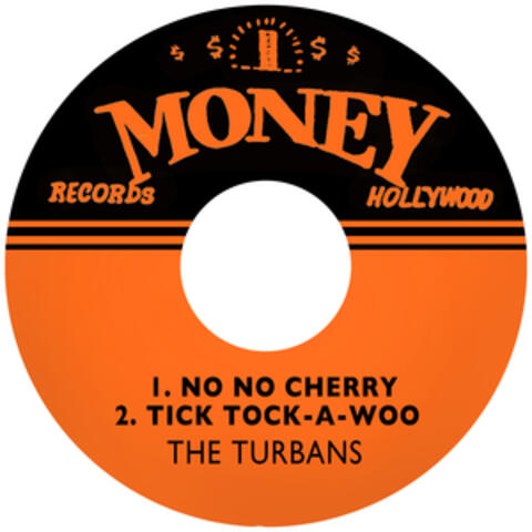 No No Cherry / Tick Tock-a-Woo