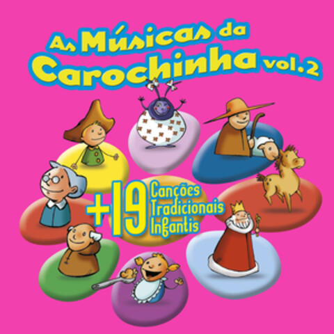 As Músicas da Carochinha Vol. 2
