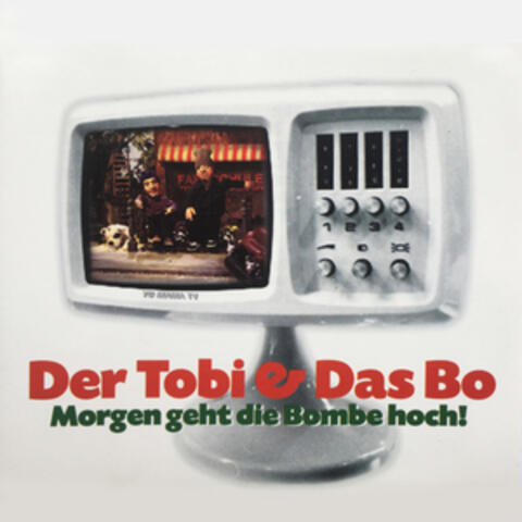 Morgen geht die Bombe hoch