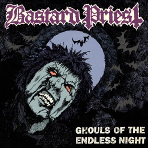 Ghouls of the Endless Night