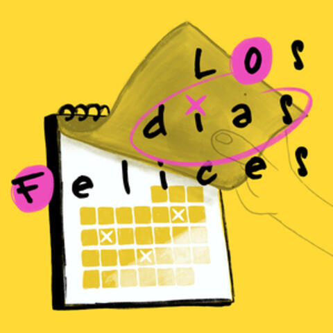 Los Días Felices