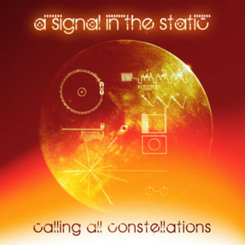 A Signal in the Static: Calling All Constellations