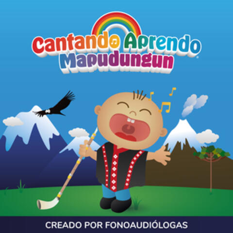 Cantando Aprendo Mapudungun