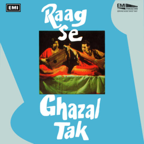 Raag Se Ghazal Tak