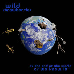 It's the End of the World as We Know It