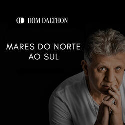 Mares do Norte Ao Sul