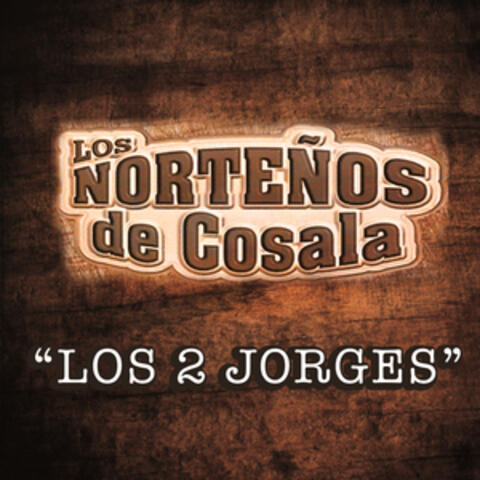 Los 2 Jorges (En Vivo)