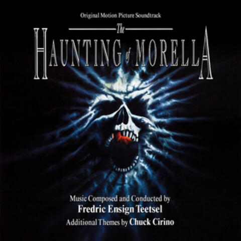 The Haunting of Morella (Original Motion Picture Soundtrack)