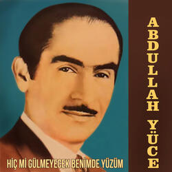 Hiç Mi Gülmeyecek Benimde Yüzüm