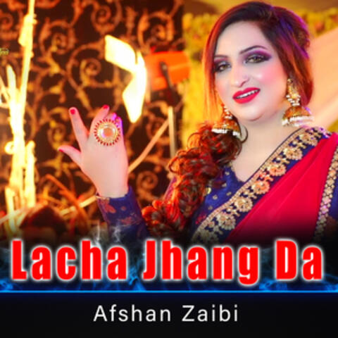 Lacha Jhang Da - Single