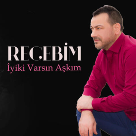 İyi ki Varsın Aşkım