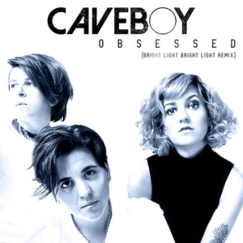 Obsessed (Bright Light Bright Light Remix)