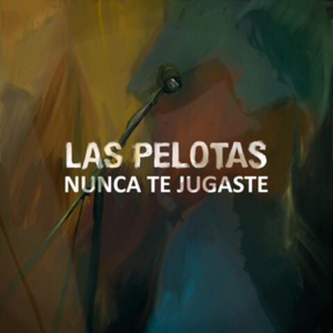Nunca Te Jugaste (En Casa)