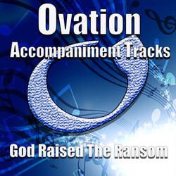 God Raised the Ransom