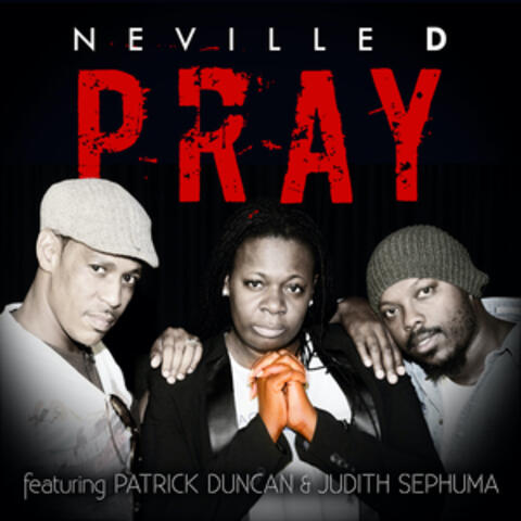 Pray (feat. Patrick Duncan & Judith Sephuma)