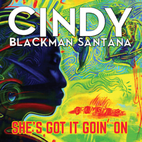 She's Got It Goin' On