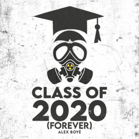 Class of 2020 (Forever)