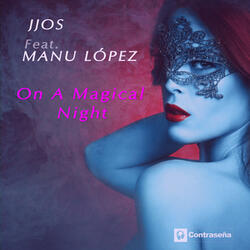 On a Magical Night (feat Manu Lopez)