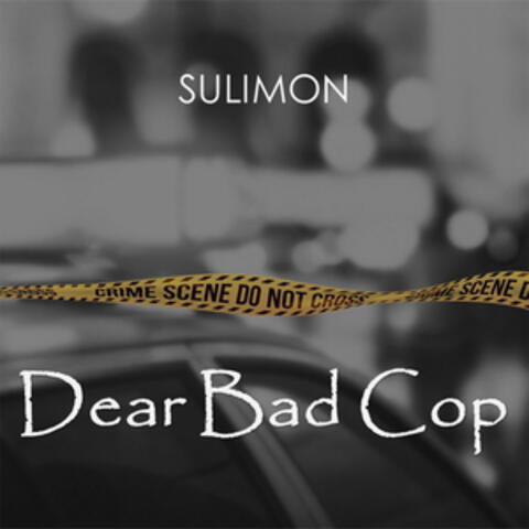 Dear Bad Cop