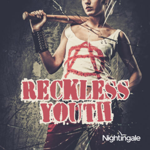 Reckless Youth: Raw Angry Rock