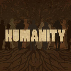 Humanity