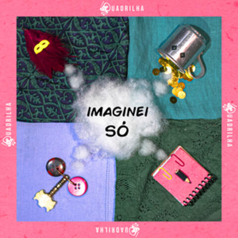 Imaginei Só