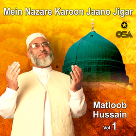 Mein Nazare Karoon Jaano Jigar, Vol. 1