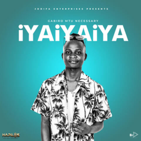 Iyaiyaiya