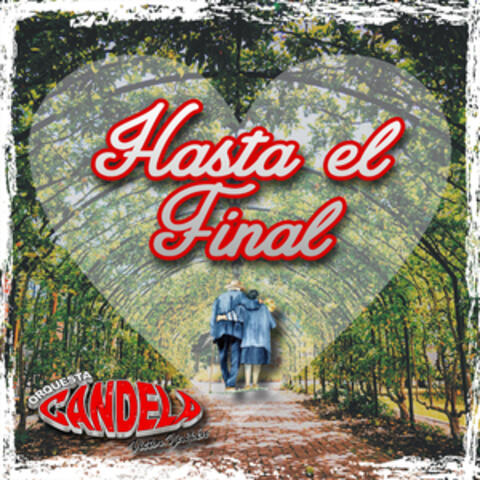 Hasta el Final
