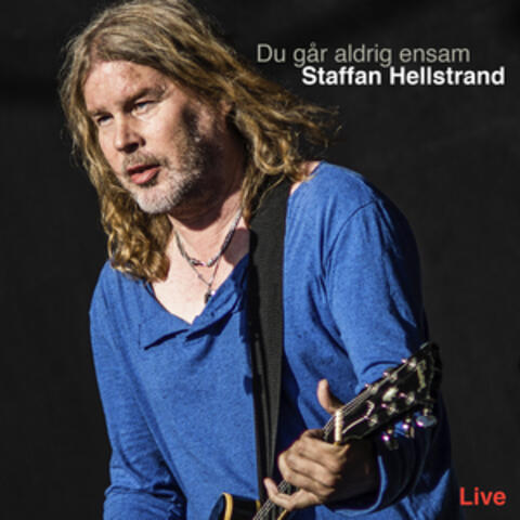 Du går aldrig ensam - Live