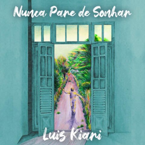 Nunca Pare de Sonhar