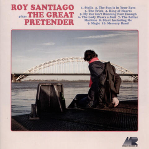 Roy Santiago Plays the Great Pretender
