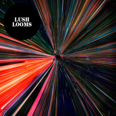 Lush Looms