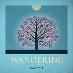 Wandering (Reinterpreted)