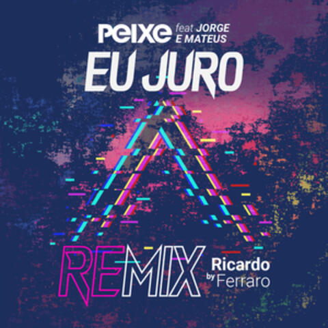 Eu Juro (Remix)