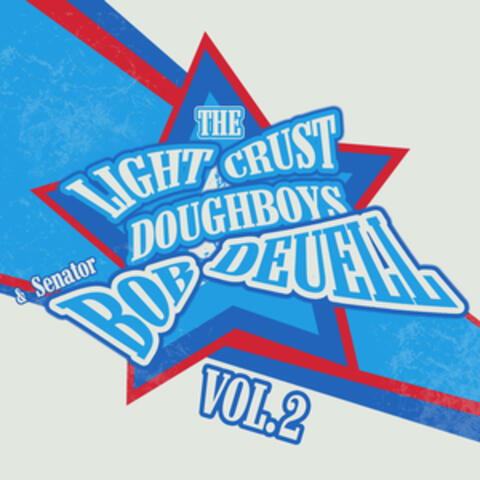 Light Crust Doughboys and the Senator, Vol. 2