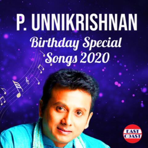 P. Unnikrishnan Birthday Special Songs 2020