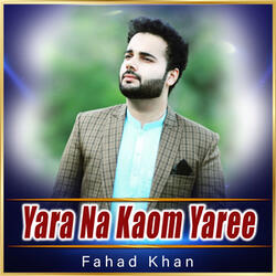 Yara Na Kaom Yaree
