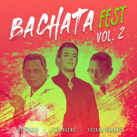 Bachata Fest, Vol. 2