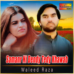 Samanr Ni Dendy Tedy Khawab