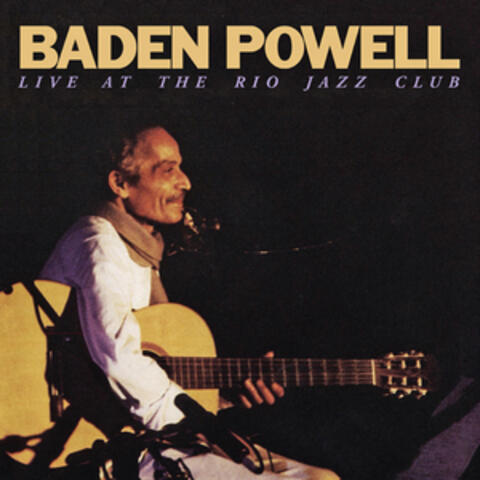 Baden Powell Live At The Rio Jazz Club