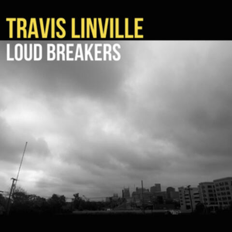 Loud Breakers