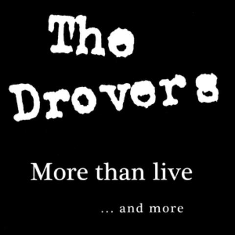 More Than Live...and More