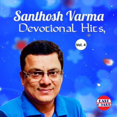 Santhosh Varma Devotional Hits, Vol. 4