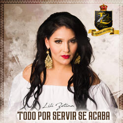 Todo por Servir Se Acaba