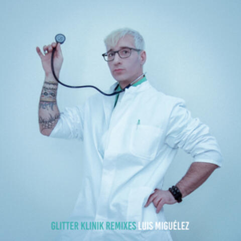 Glitter Klinik Remixes
